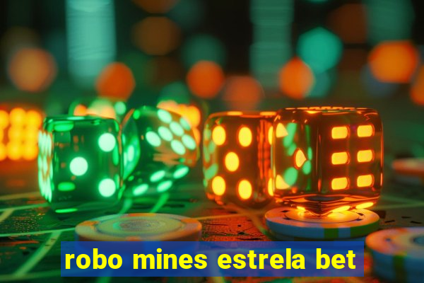 robo mines estrela bet